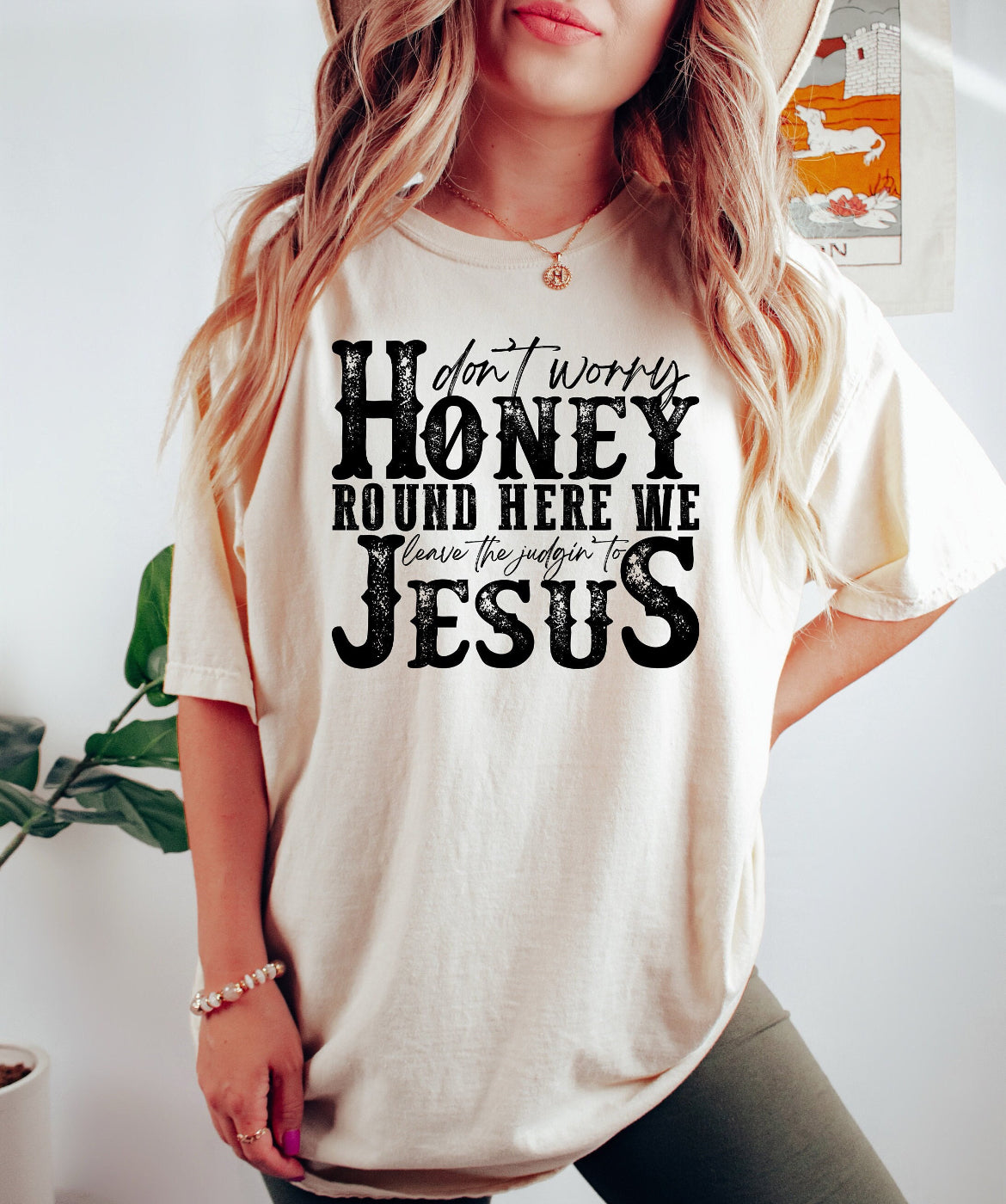 Honey Leave it To Jesus